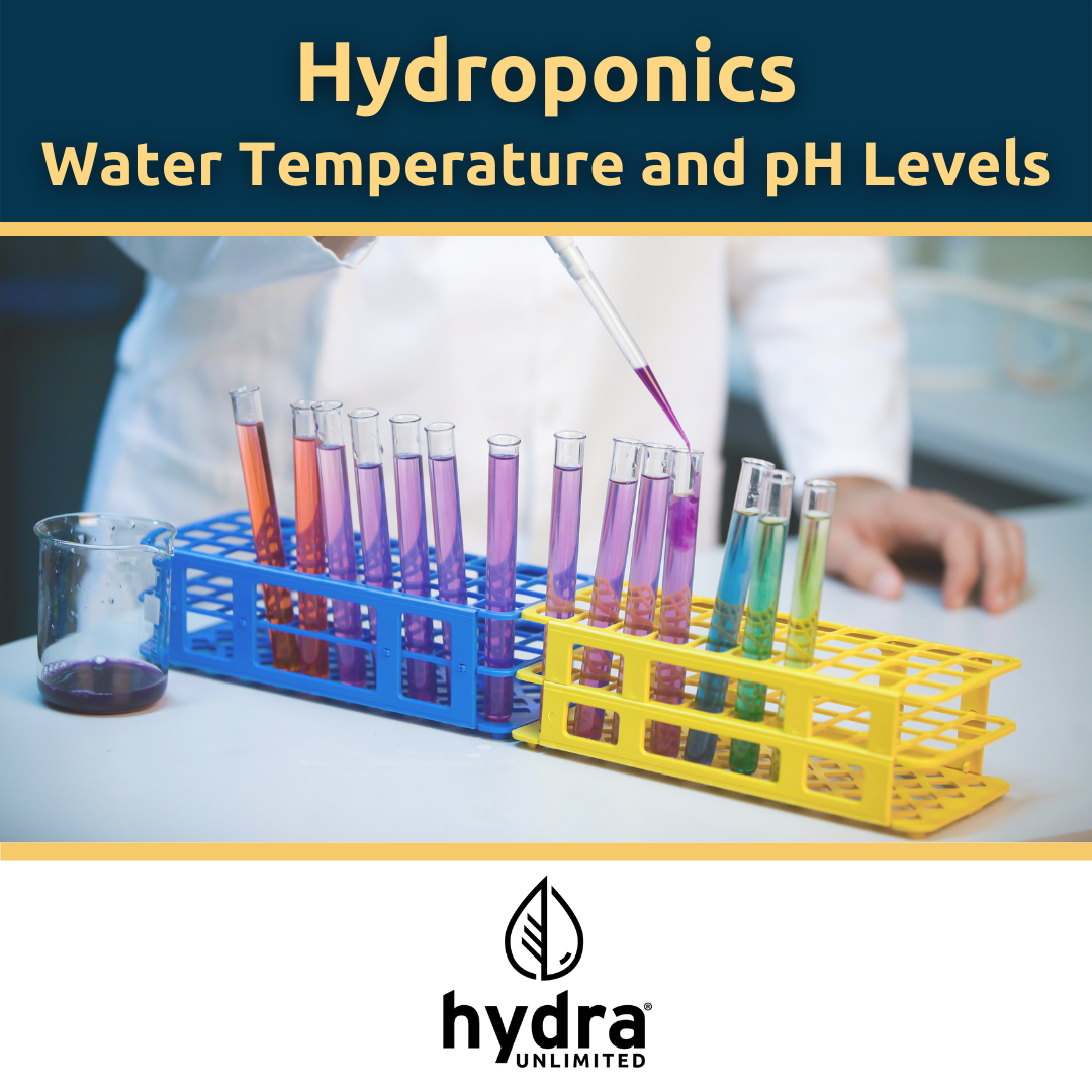 Hydroponics blog article about water temperature and pH levels